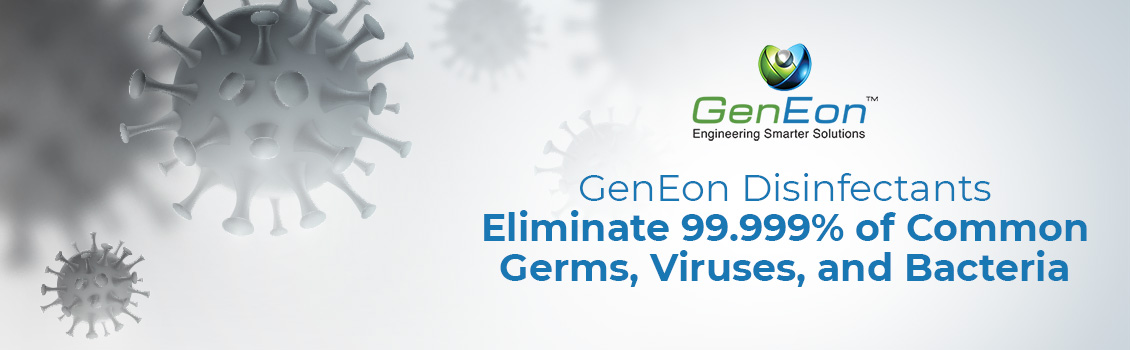 GenEon Solutions Kill 99.999% Germs, Viruses and Bacteria