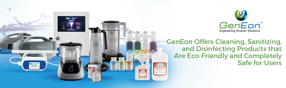 Geneon Offers Cleaning, Sanitizing, and Disinfecting Products that Are Eco-Friendly and Completely Safe for Consumers