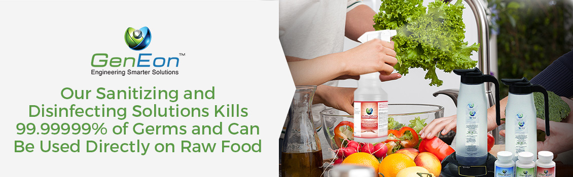 GenEon Disinfects Effectively Contaminated Fruits and Vegetables GenEon Cleans and Disinfects Fruits and Vegetables