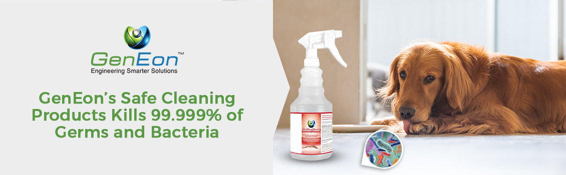 GenEon's Safe Cleaning Products Kills 99.999% of Germs and Bacteria