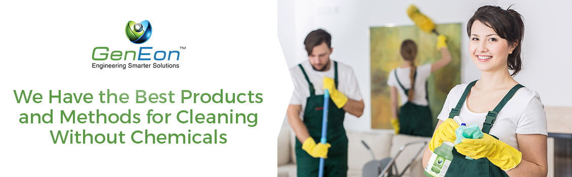 GenEon has the Best Products and Methods for Cleaning Without Chemicals