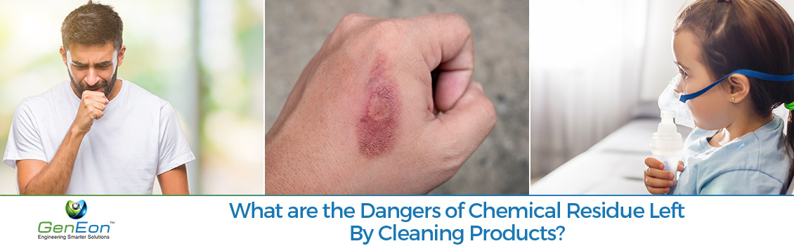 Dangers of Chemical Residue Left by Cleaning Products