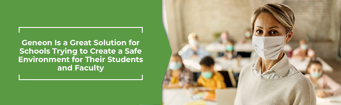 Teacher and Students Wearing Masks in a School Sanitized and Disinfected with GenEon Products